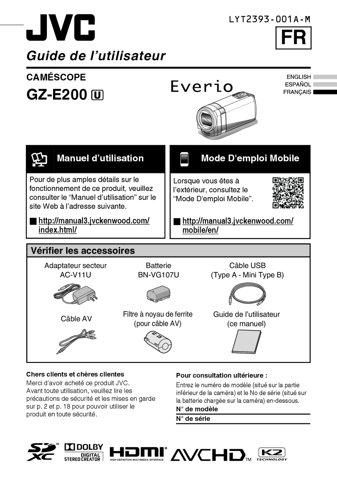 JVC GZ-E200 manual Batterie Câble USB, Guide de l’utilisateur, Adaptateur secteur, Câble AV, Ce manuel 