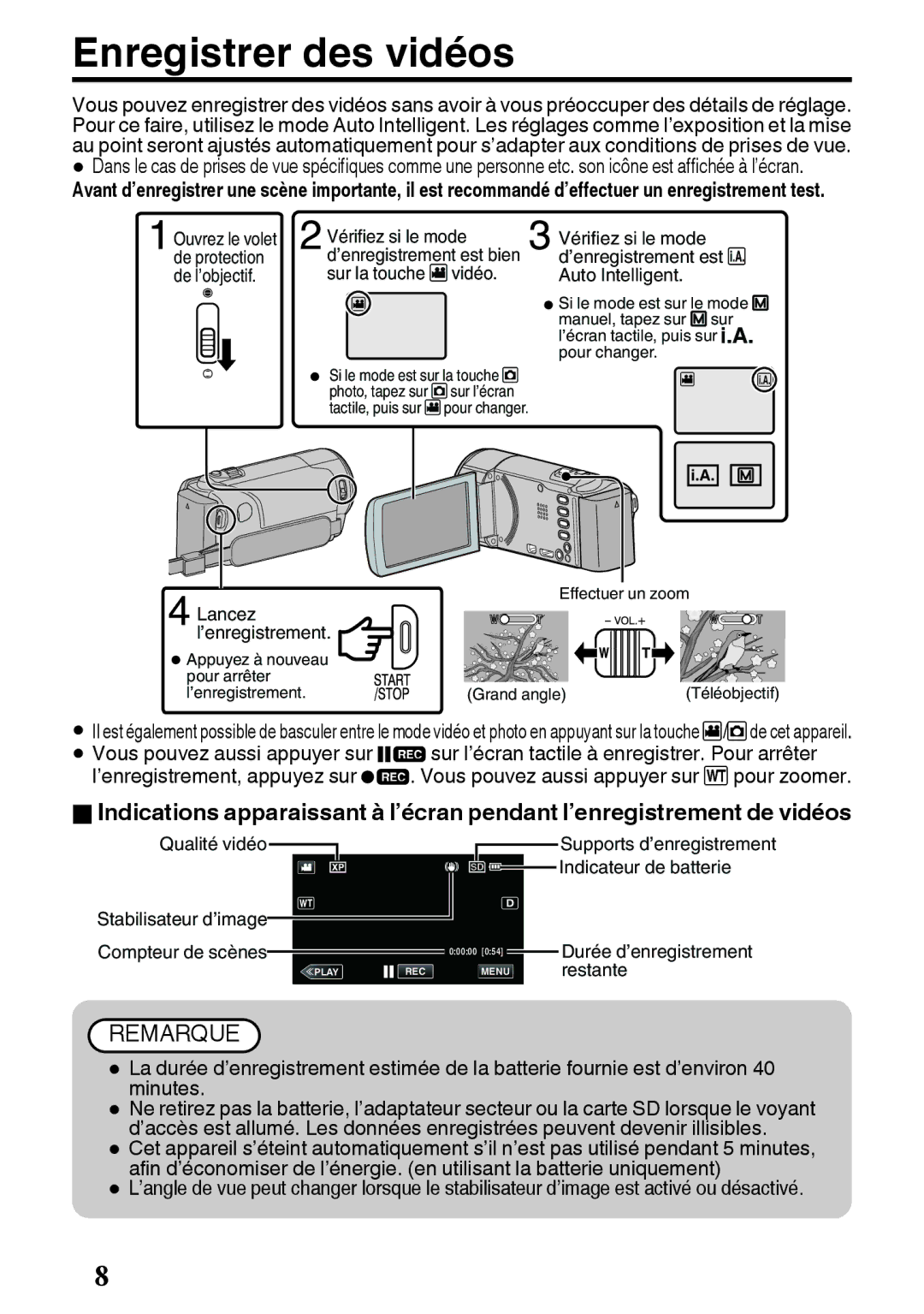 JVC GZ-E200 manual Enregistrer des vidéos, Vérifiez si le mode d’enregistrement est C Auto Intelligent 