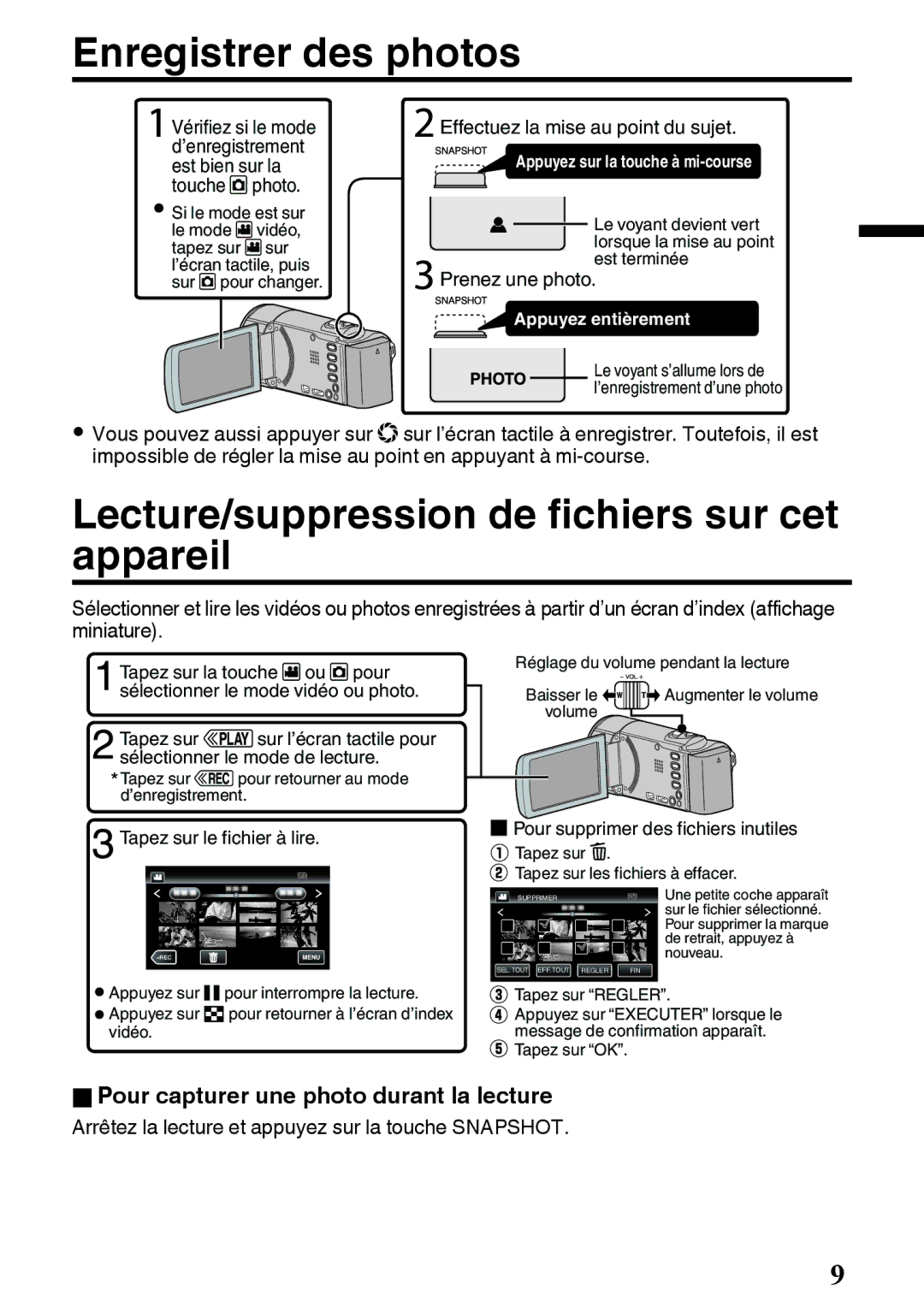 JVC GZ-E200 manual Enregistrer des photos, Lecture/suppression de fichiers sur cet appareil 