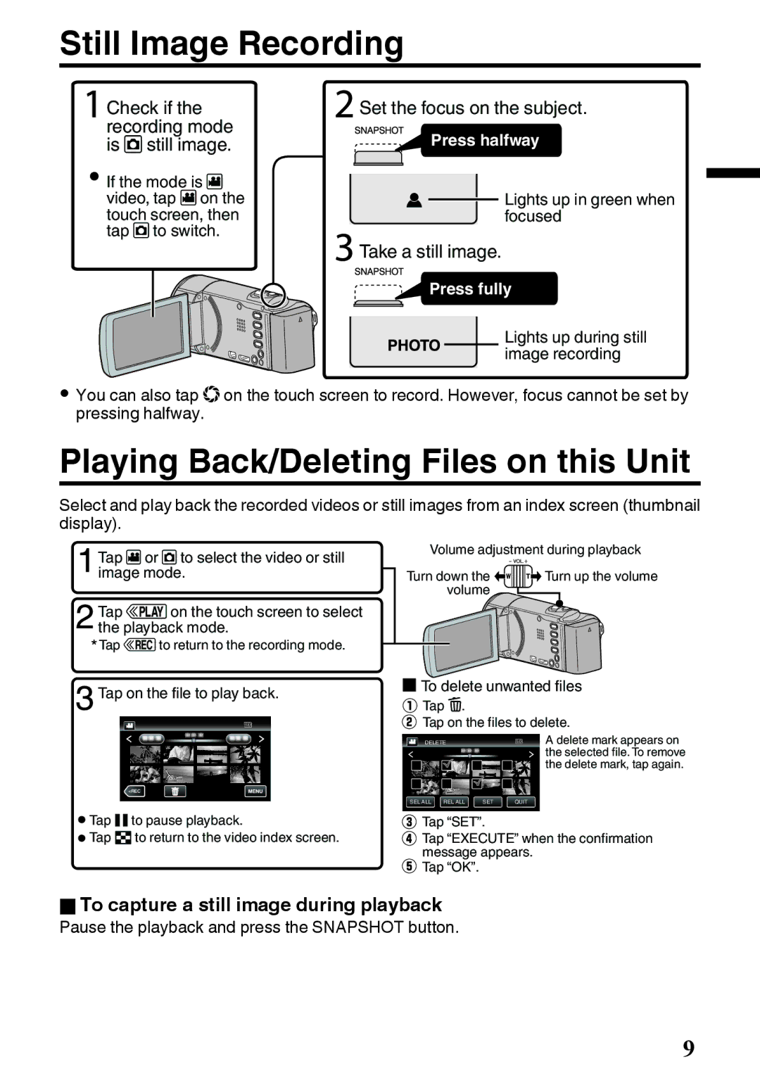 JVC GZ-E200 Still Image Recording, Playing Back/Deleting Files on this Unit, Check if the recording mode is B still image 