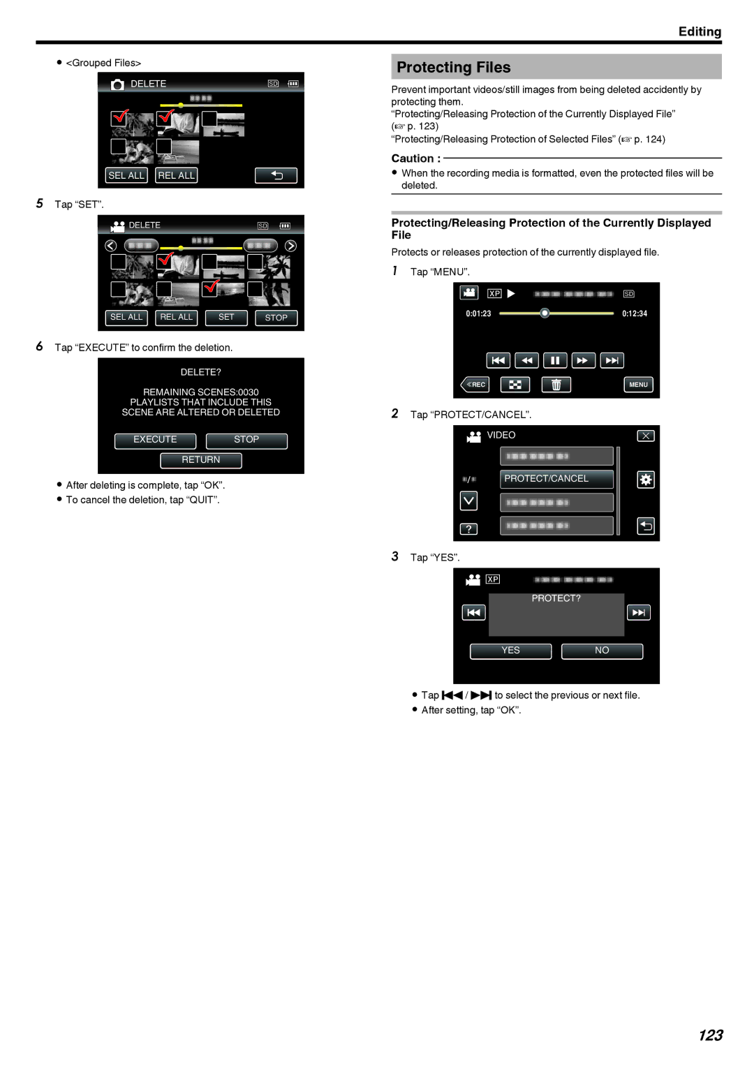 JVC GZ-EX210, GZ-EX250 manual Protecting Files, 123, Grouped Files, Tap Execute to confirm the deletion, Tap PROTECT/CANCEL 