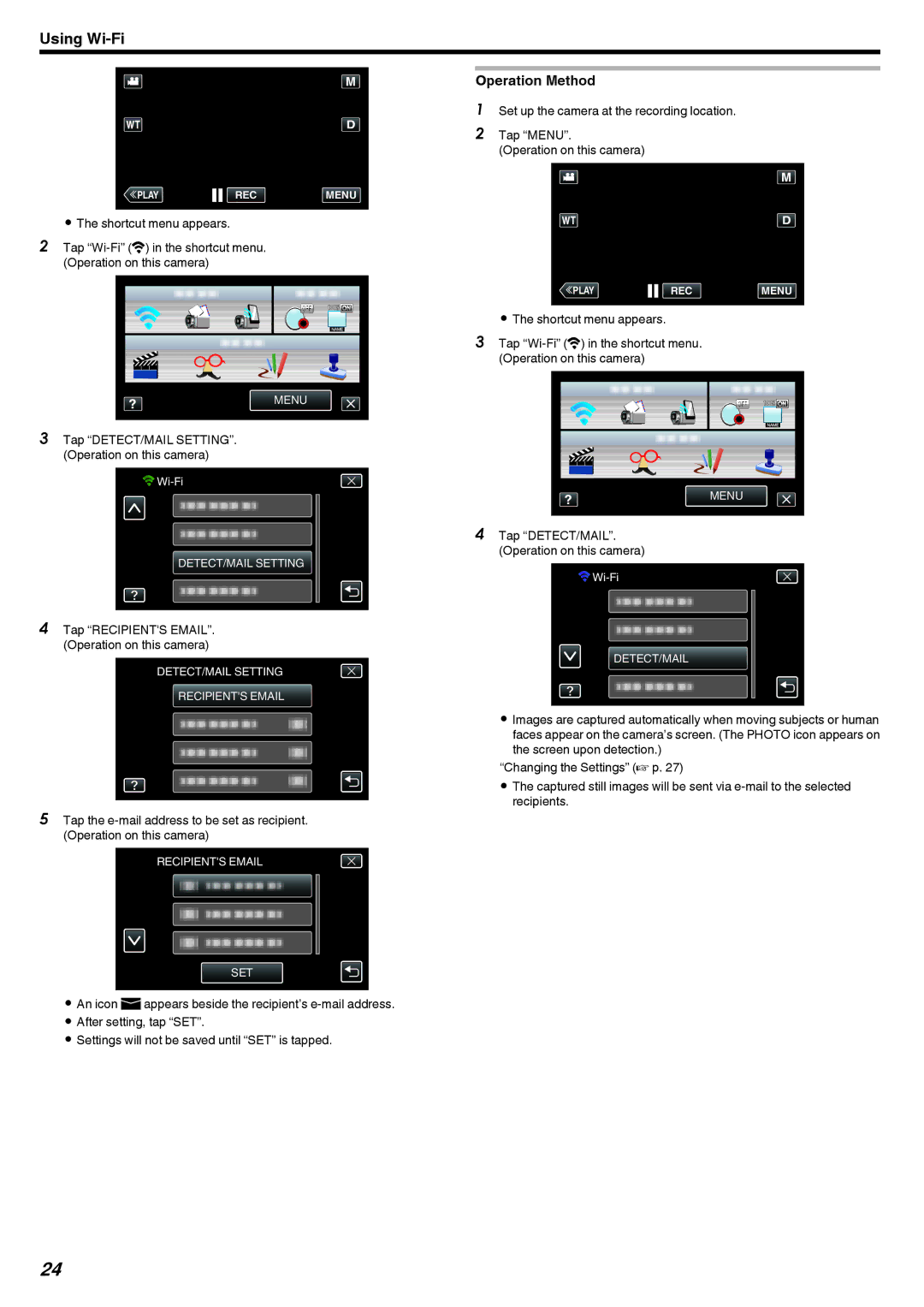 JVC GZ-EX210, GZ-EX250 Tap DETECT/MAIL SETTING. Operation on this camera, Tap Recipients EMAIL. Operation on this camera 