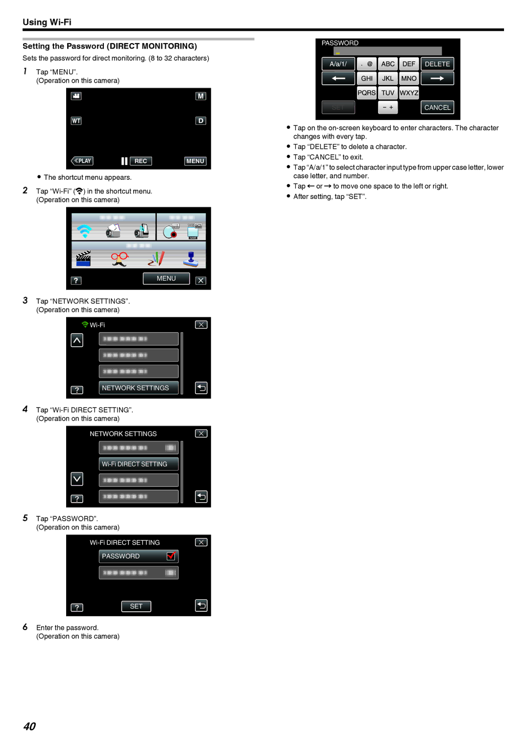 JVC GZ-EX250, GZ-EX210, GZ-EX215 Setting the Password Direct Monitoring, Tap Wi-Fi Direct SETTING. Operation on this camera 