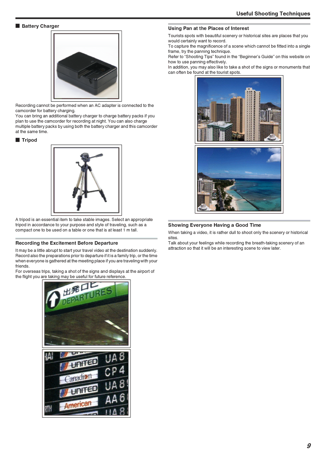 JVC GZ-EX210 manual Battery Charger, Tripod, Recording the Excitement Before Departure, Using Pan at the Places of Interest 