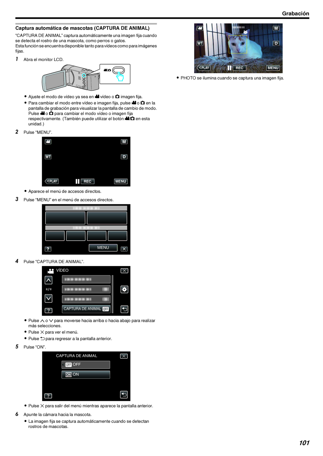 JVC GZ-EX210 manual 101, Captura automática de mascotas Captura DE Animal, Pulse Captura DE Animal 