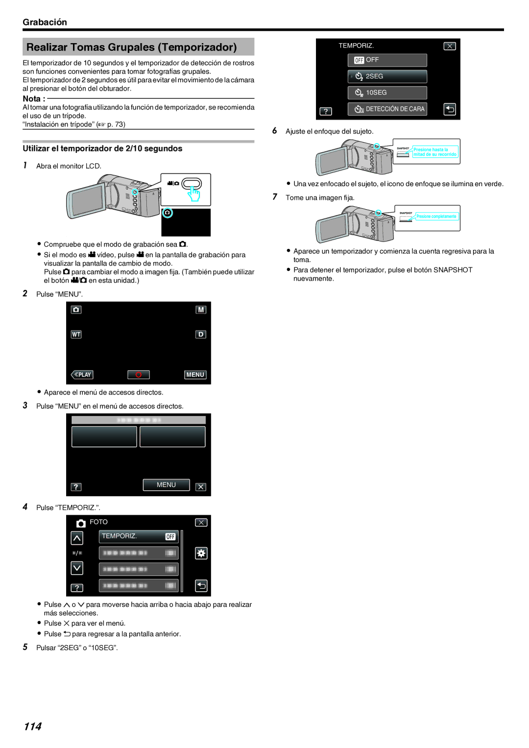 JVC GZ-EX210 manual Realizar Tomas Grupales Temporizador, 114, Utilizar el temporizador de 2/10 segundos, Pulse Temporiz 