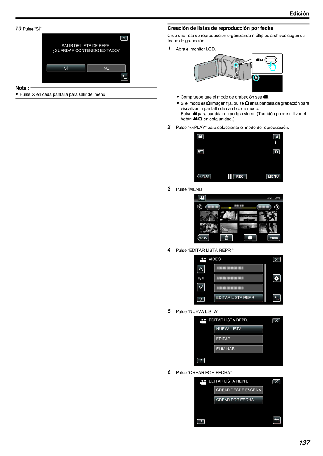 JVC GZ-EX210 manual 137, Creación de listas de reproducción por fecha, Pulse L en cada pantalla para salir del menú 