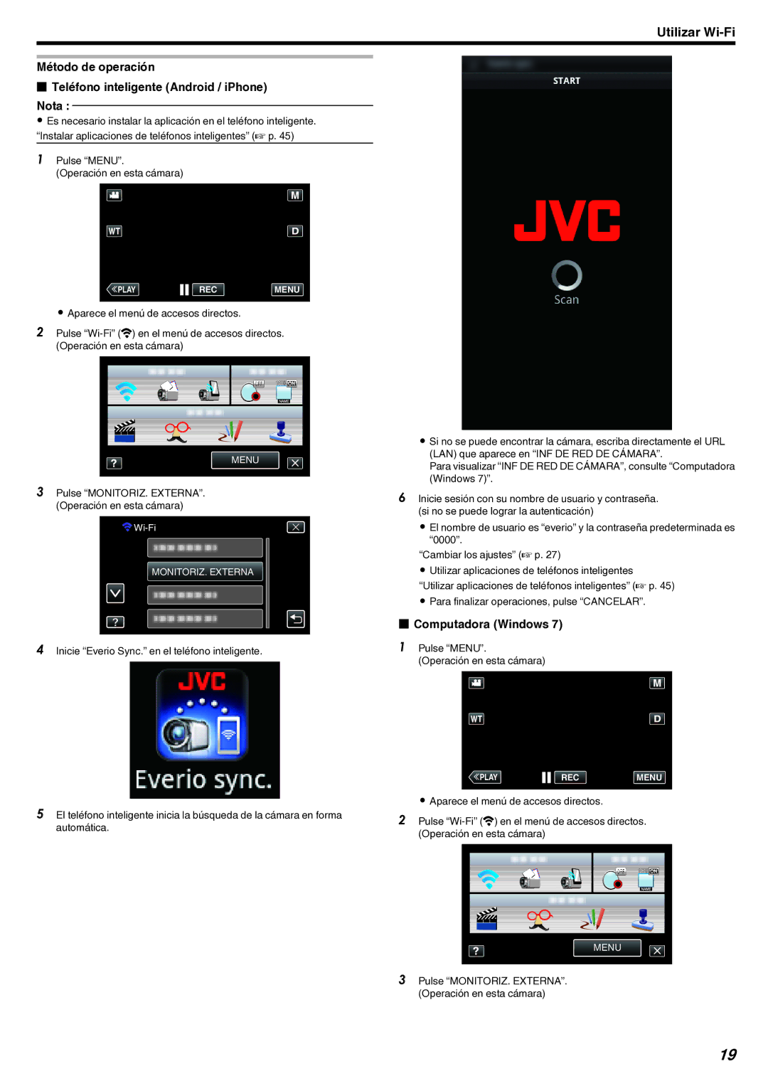 JVC GZ-EX210 manual Computadora Windows, Pulse MONITORIZ. EXTERNA. Operación en esta cámara 