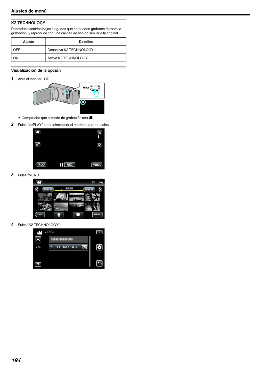 JVC GZ-EX210 manual 194, Desactiva K2 Technology, Activa K2 Technology, Pulse K2 Technology 