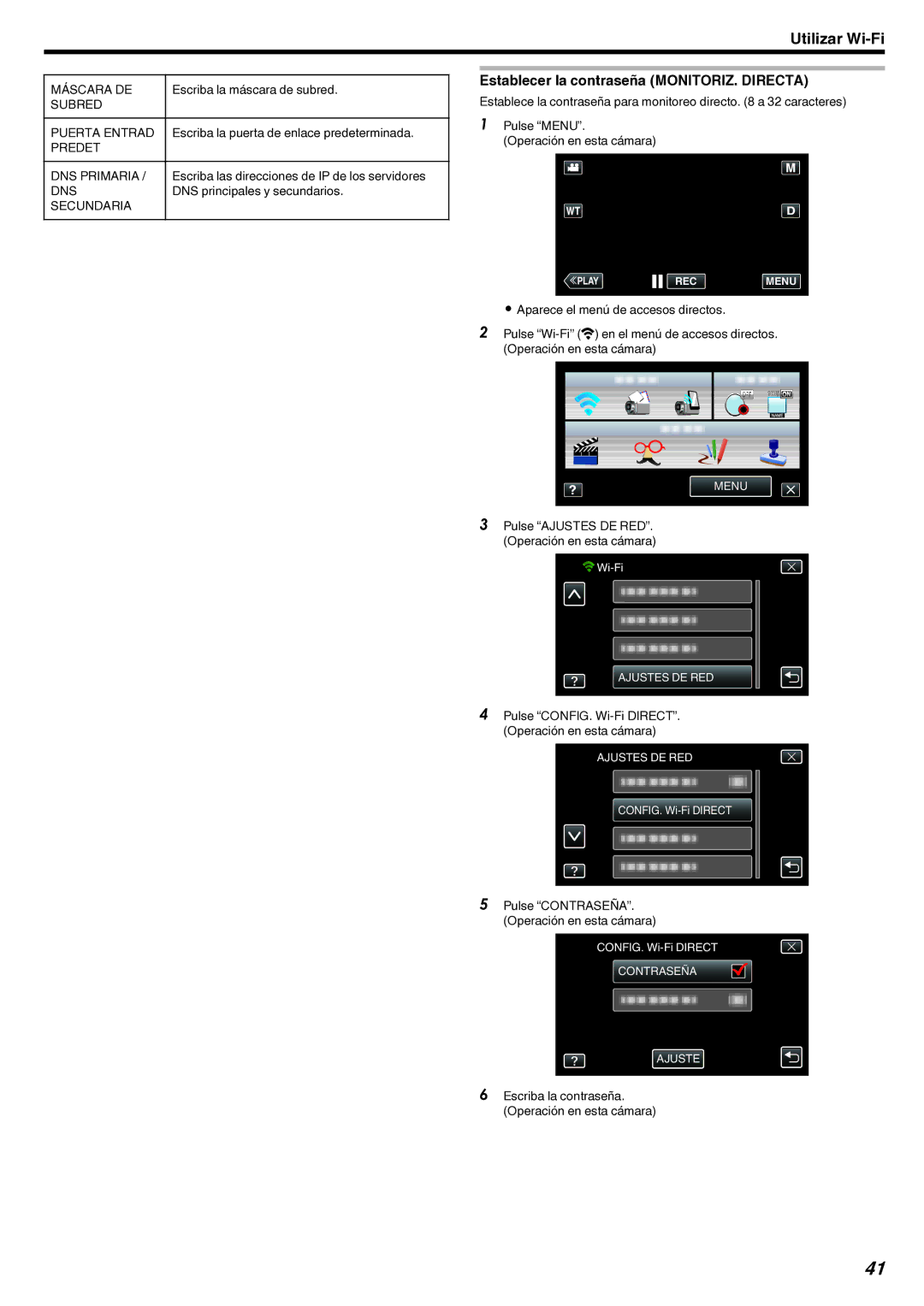 JVC GZ-EX210 manual Establecer la contraseña MONITORIZ. Directa, Máscara DE, Subred Puerta Entrad, Predet DNS Primaria, Dns 