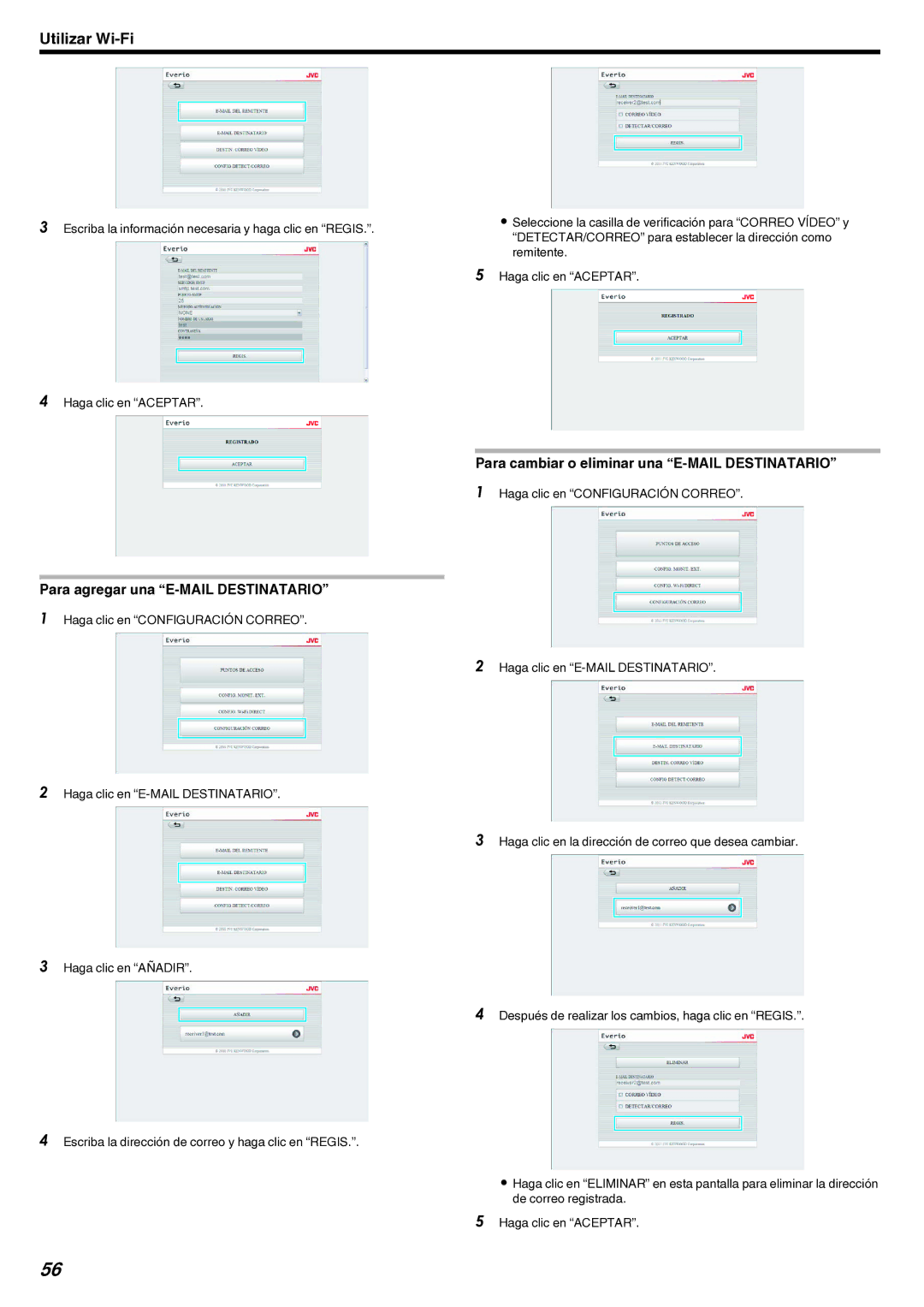 JVC GZ-EX210 manual Para agregar una E-MAIL Destinatario, Para cambiar o eliminar una E-MAIL Destinatario 