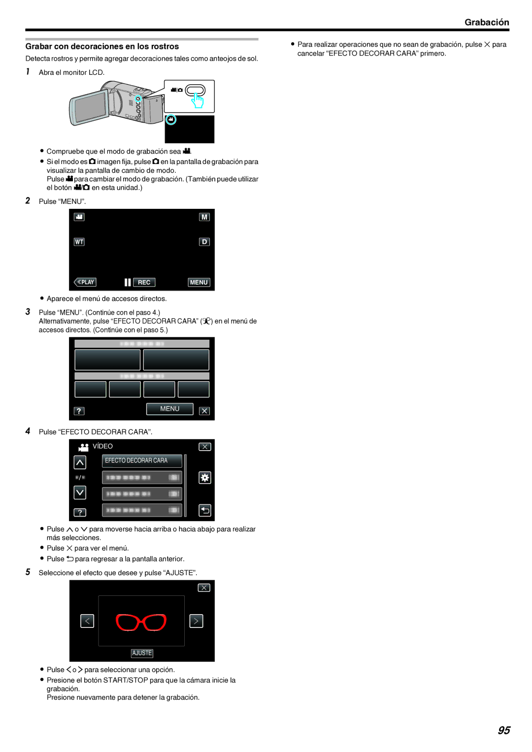 JVC GZ-EX210 manual Grabar con decoraciones en los rostros, Pulse Efecto Decorar Cara 