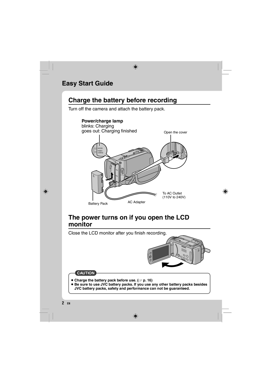 JVC GZ-HD10 manual Easy Start Guide Charge the battery before recording, Power turns on if you open the LCD monitor 