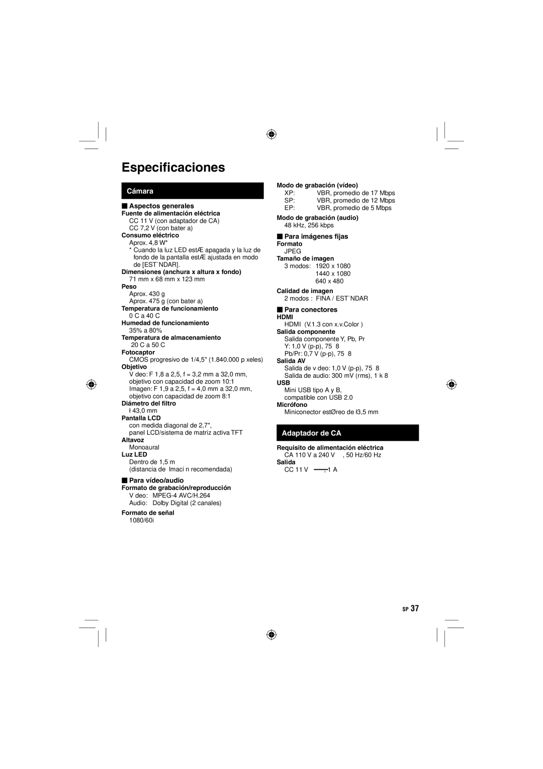 JVC GZ-HD10 manual Especiﬁcaciones, Adaptador de CA,  Aspectos generales,  Para vídeo/audio,  Para conectores 