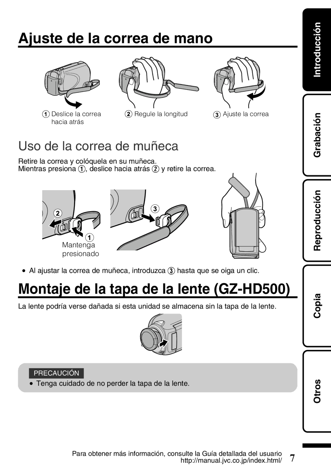 JVC GZ-HD620U manual Ajuste de la correa de mano, Montaje de la tapa de la lente GZ-HD500, Uso de la correa de muñeca 