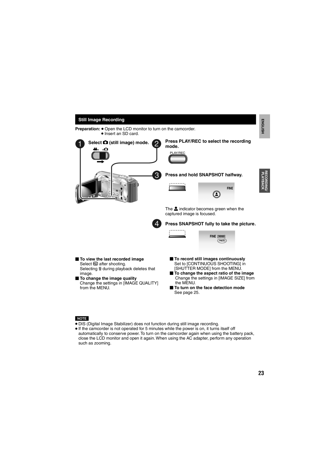 JVC LYT1997-001A-M, GZ-HM200 U Still Image Recording, Select # still image mode, Press and hold Snapshot halfway 