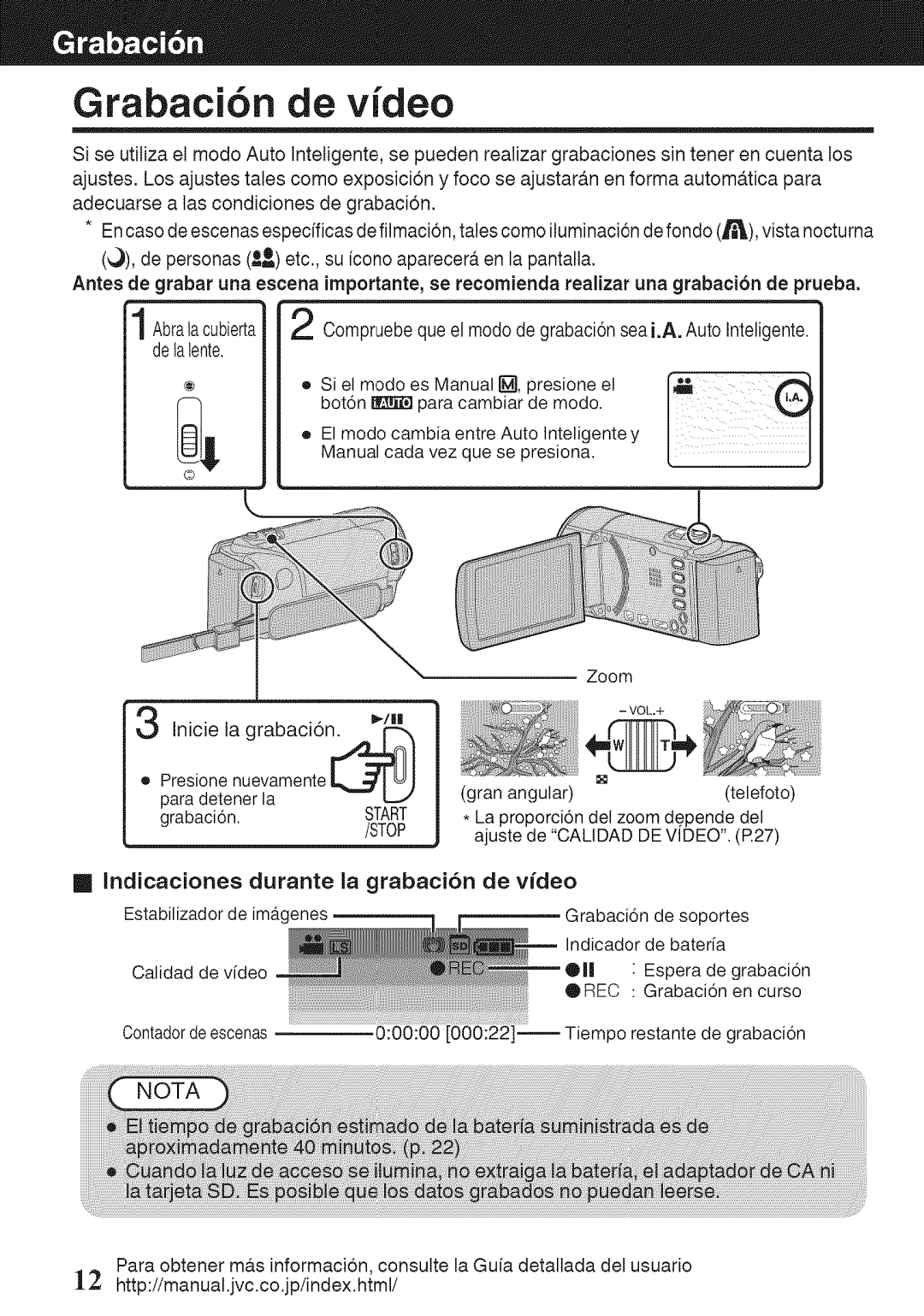 JVC GZ-HM50U manual Grabaci6n de video, Indicaciones durante la grabaci6n de video 