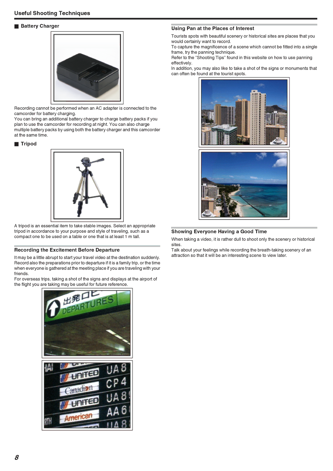 JVC GZ-HM650 manual Battery Charger, Tripod, Recording the Excitement Before Departure, Using Pan at the Places of Interest 