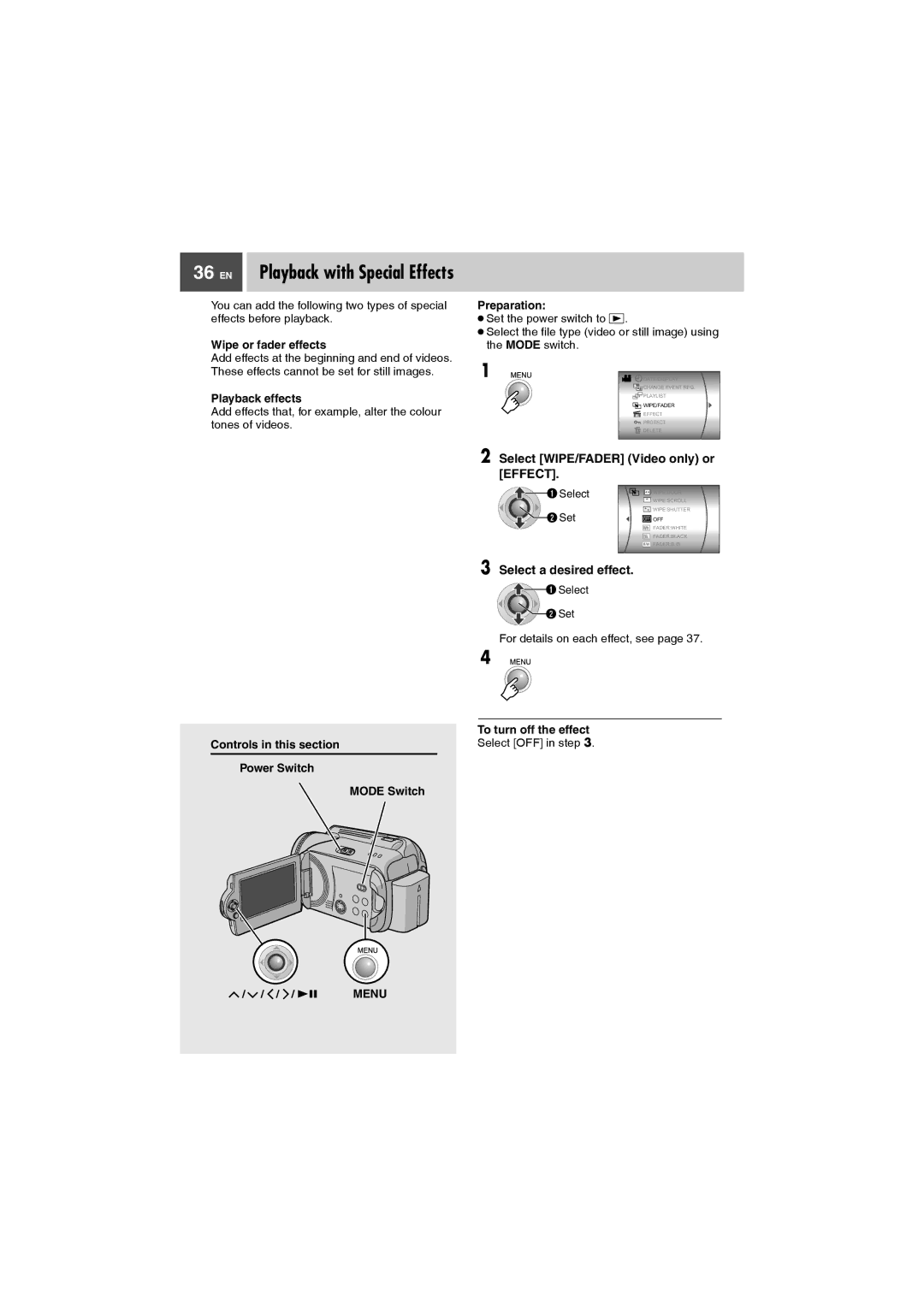 JVC GZ-MG27AA Select WIPE/FADER Video only or Effect, Select a desired effect, Wipe or fader effects, Playback effects 