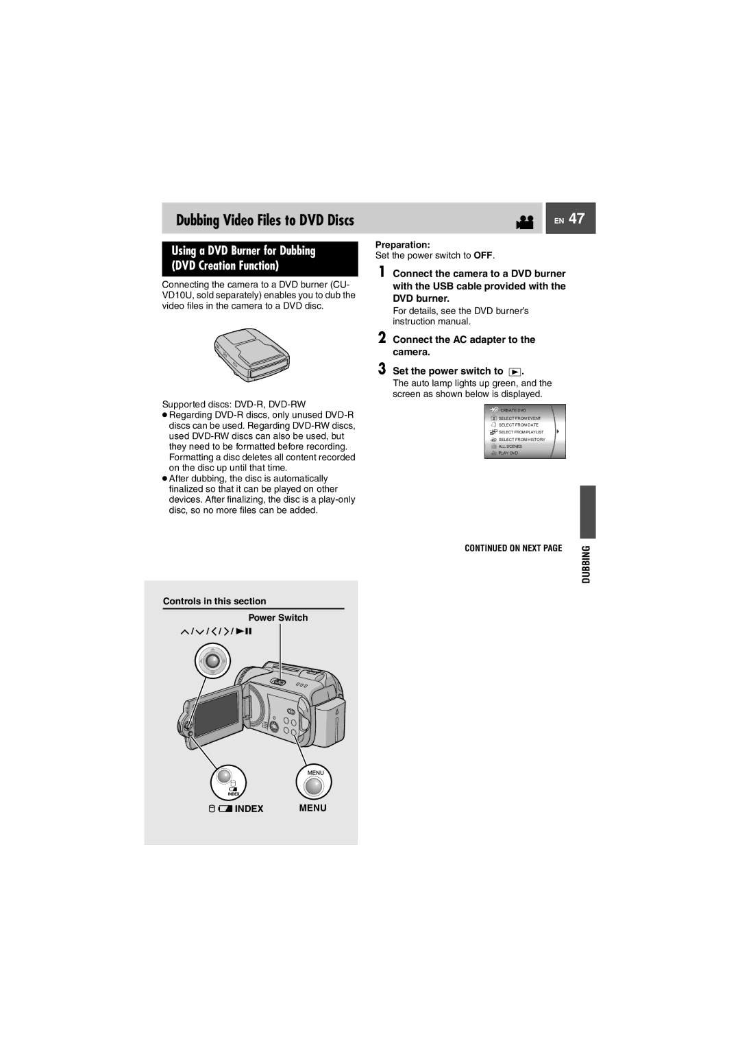 JVC GZ-MG27U Supported discs DVD-R, DVD-RW, Controls in this section Power Switch Preparation, Set the power switch to OFF 