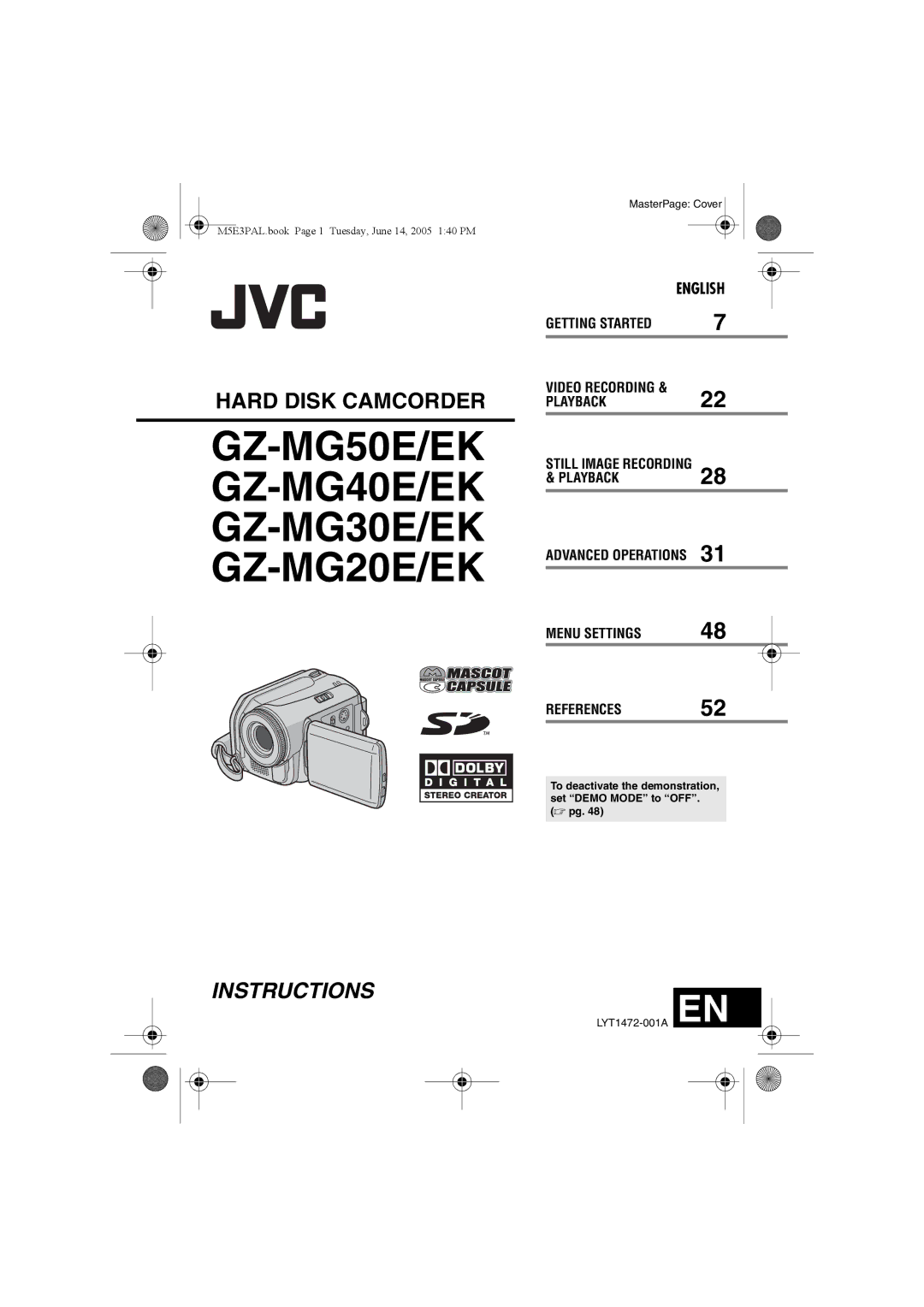 JVC manual GZ-MG50E/EK GZ-MG40E/EK GZ-MG30E/EK GZ-MG20E/EK, To deactivate the demonstration, set Demo Mode to OFF.  pg 