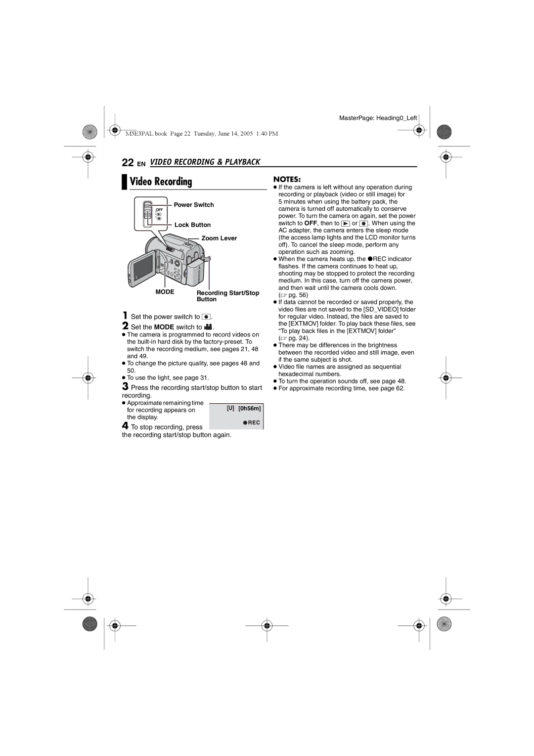 JVC GZ-MG40E/EK Set the power switch to, Set the Mode switch to, Press the recording start/stop button to start, Recording 