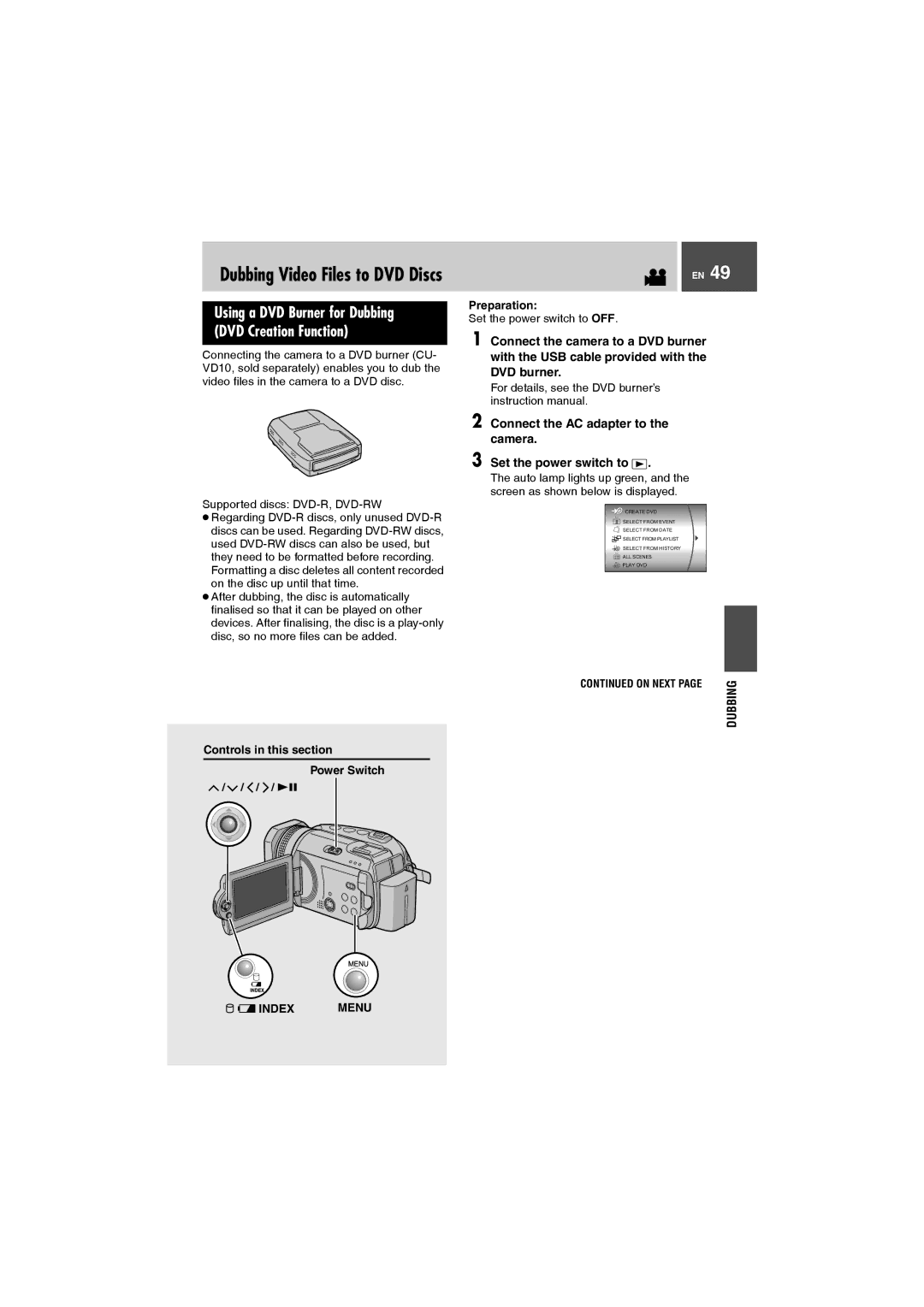 JVC GZ-MG505AG, GZ-MG505AH, GZ-MG505AA Supported discs DVD-R, DVD-RW, Controls in this section Power Switch Preparation 