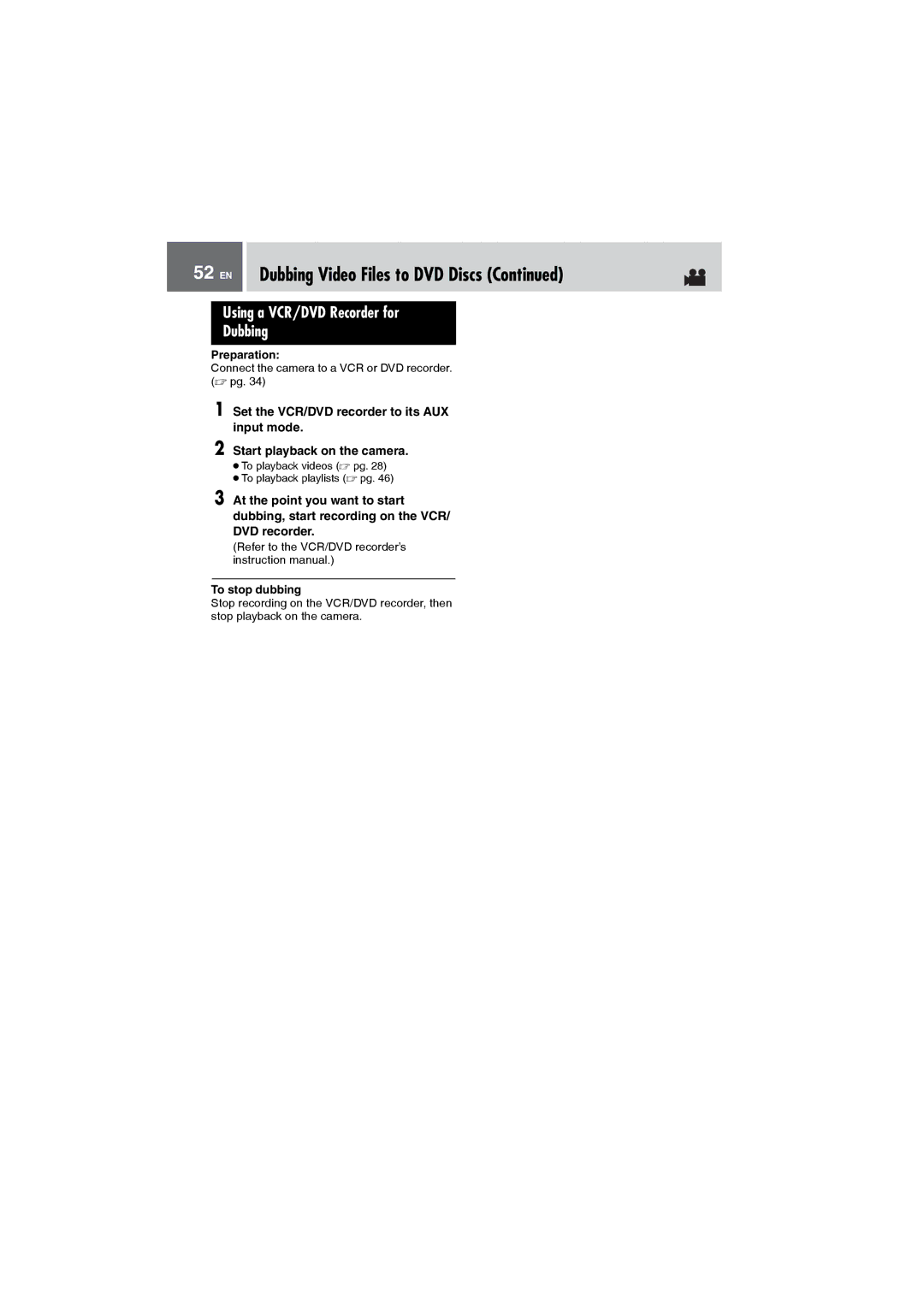 JVC GZ-MG505AH Using a VCR/DVD Recorder for Dubbing, Connect the camera to a VCR or DVD recorder.  pg, To stop dubbing 