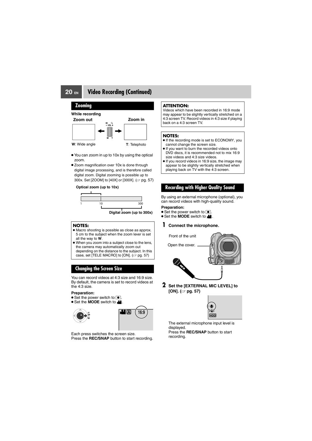 JVC GZ-MG505EK manual Zooming, Changing the Screen Size, Zoom out, Connect the microphone, ON.  pg 