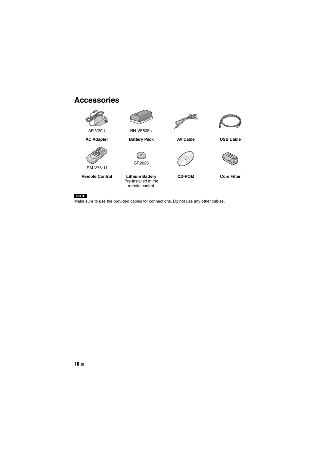 JVC GZ-MG650, GZ-MG680 manuel dutilisation Accessories, AC Adapter, AV Cable, Remote Control Lithium Battery 