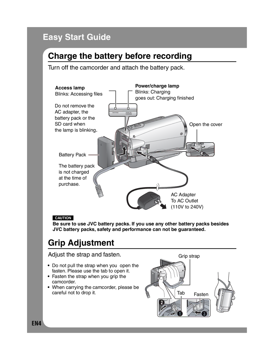 JVC GZ-MS130U instruction manual Charge the battery before recording, Grip Adjustment, Access lamp, Power/charge lamp 