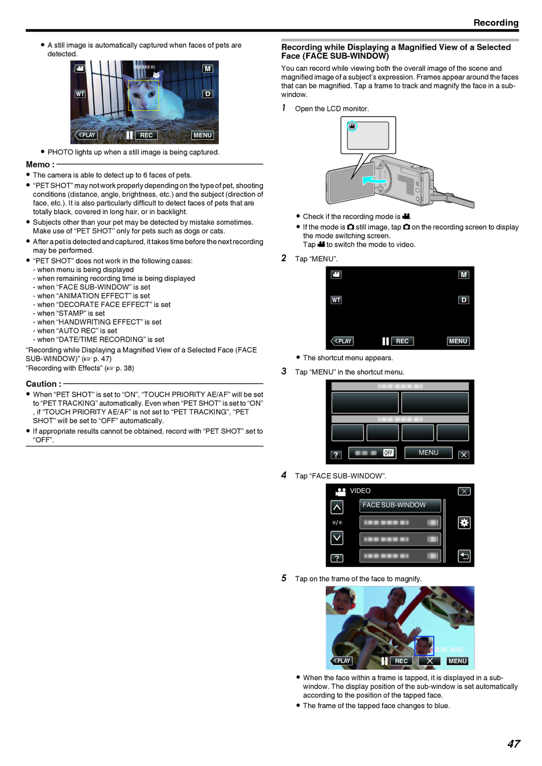 JVC GZ-V500 manual Photo lights up when a still image is being captured, Tap Face SUB-WINDOW 