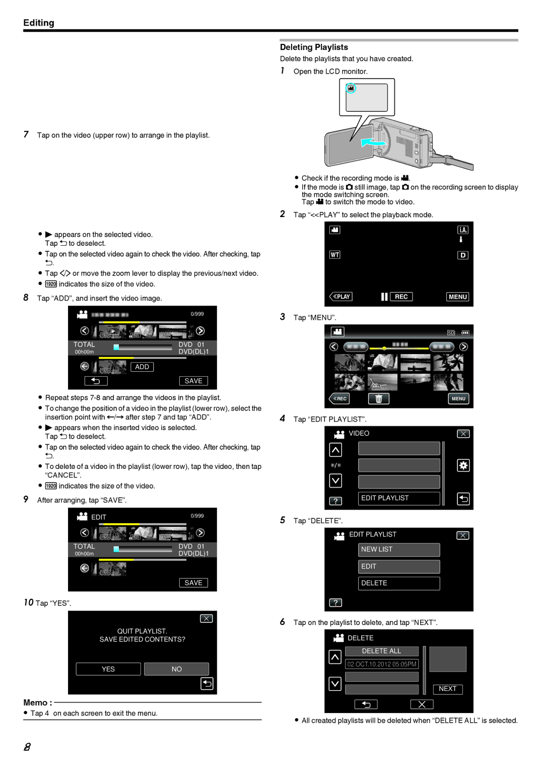 JVC GZ-V500 manual Deleting Playlists, Tap on the video upper row to arrange in the playlist, Tap Delete 