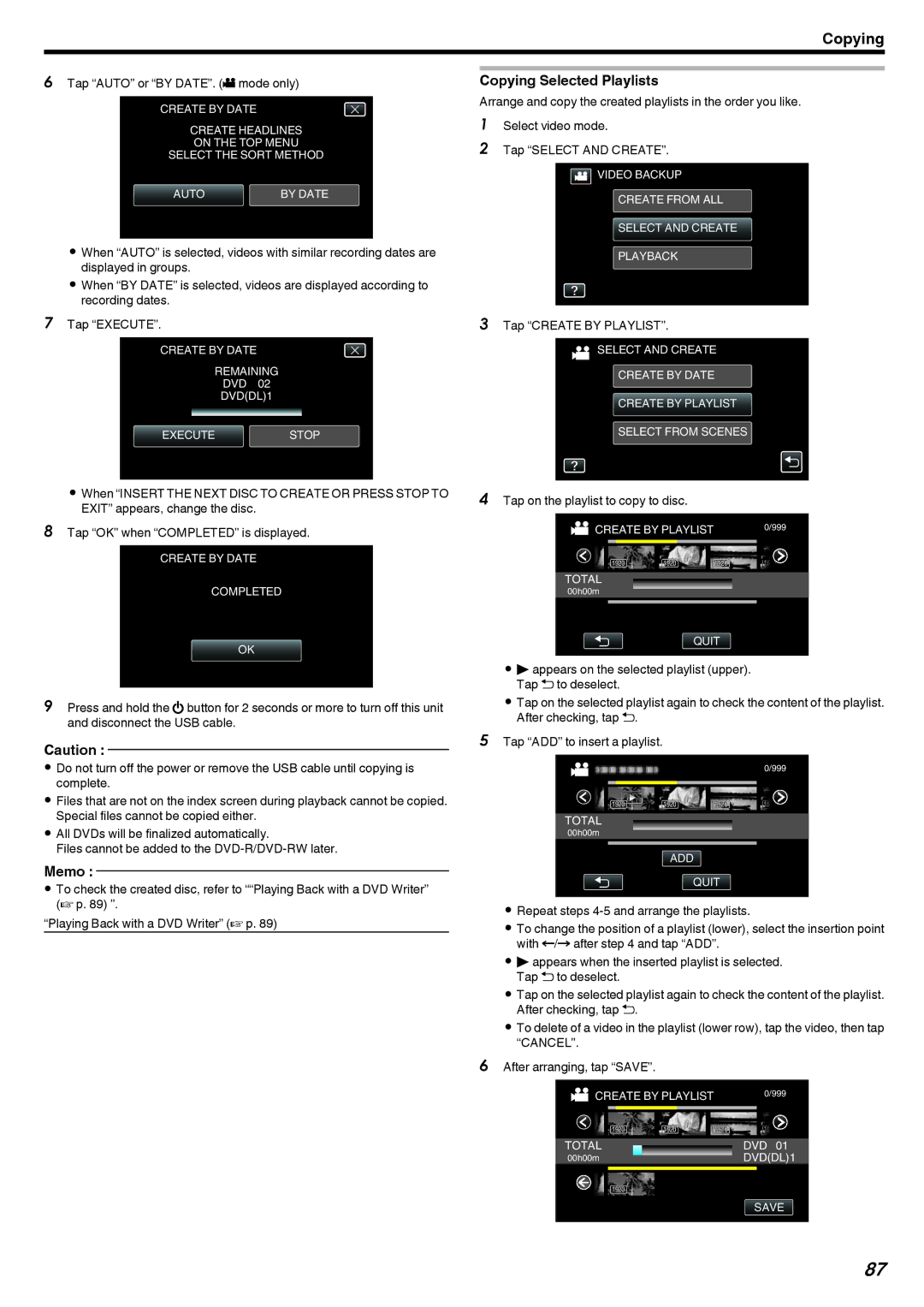 JVC GZ-V500 manual Copying Selected Playlists, Tap Create by Playlist, Tap on the playlist to copy to disc 