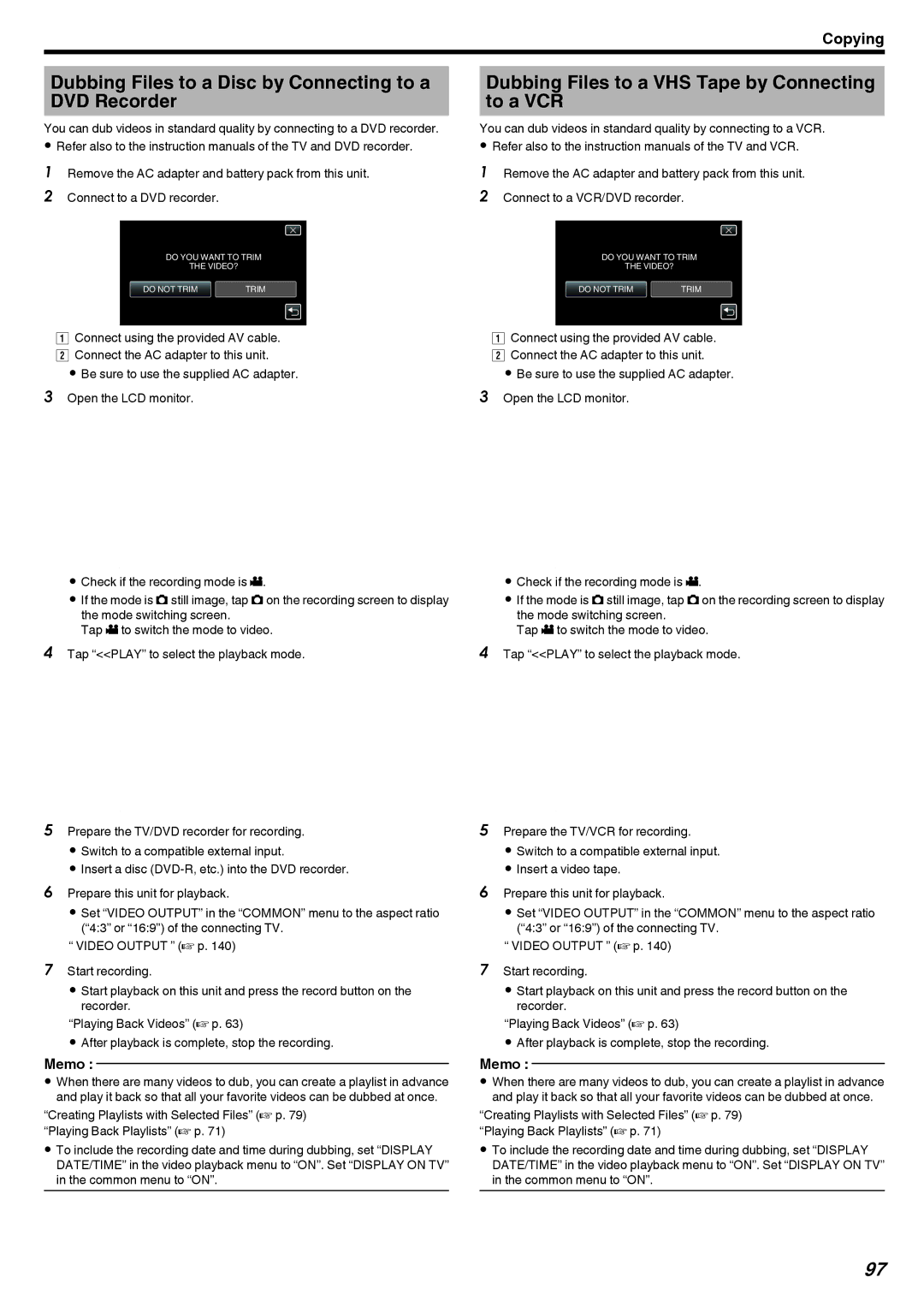 JVC GZ-V500 Dubbing Files to a Disc by Connecting to a DVD Recorder, Dubbing Files to a VHS Tape by Connecting to a VCR 