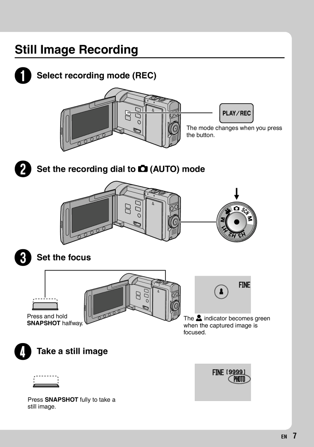 JVC GZ-X900 manual Still Image Recording, Snapshot halfway 