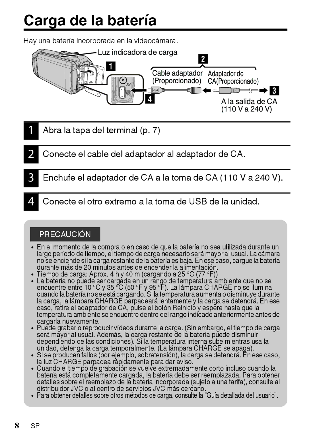 JVC GZR10RUS, GZR10BUS, GZR10AUS manual Carga de la batería, Luz indicadora de carga, Adaptador de, CAProporcionado, A 240 