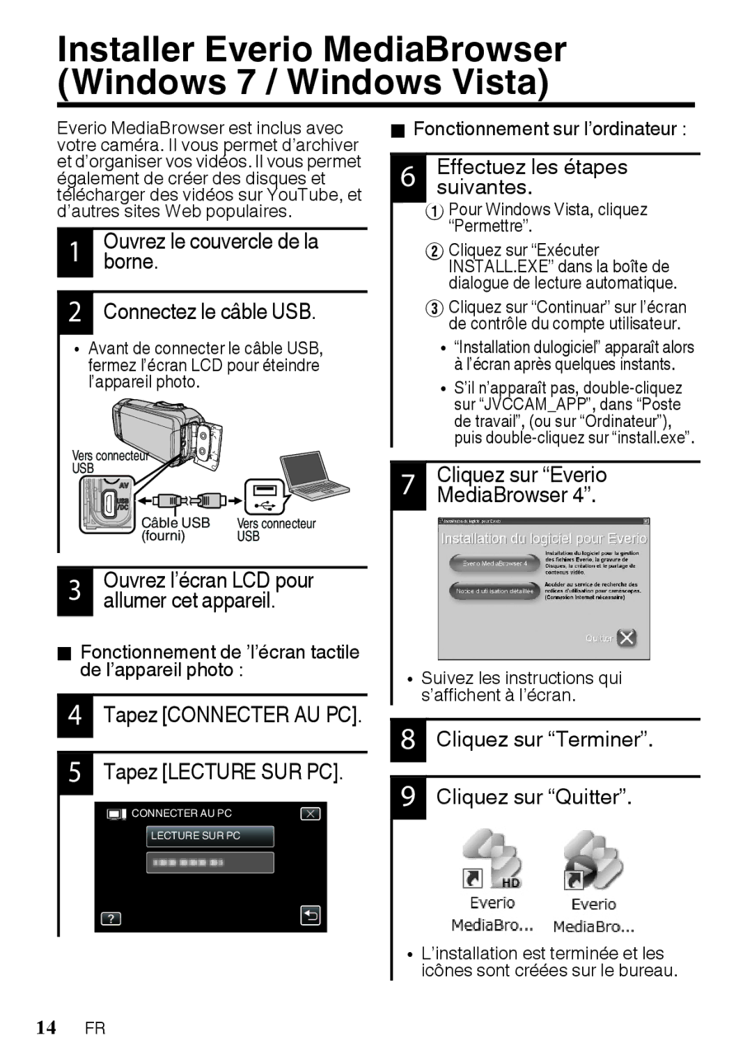 JVC GZR10BUS, GZR10RUS Installer Everio MediaBrowser Windows 7 / Windows Vista, Tapez Connecter AU PC Tapez Lecture SUR PC 