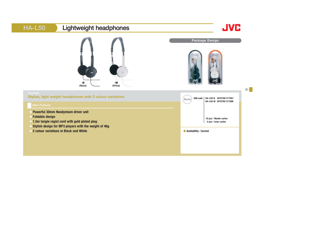 JVC HAFX101R, HAS400W, HAS400B HA-L50 Lightweight headphones, Concept, Main Features, Availability Current, Note EAN code 