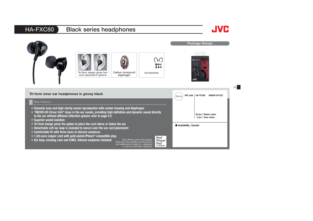 JVC HAFX5V, HASR44X, HAS600A, HAFX8B, HAFX40R, HAFX30V, HAFX30A, HAFX22B HA-FXC80, Tri-form inner ear headphones in glossy black 