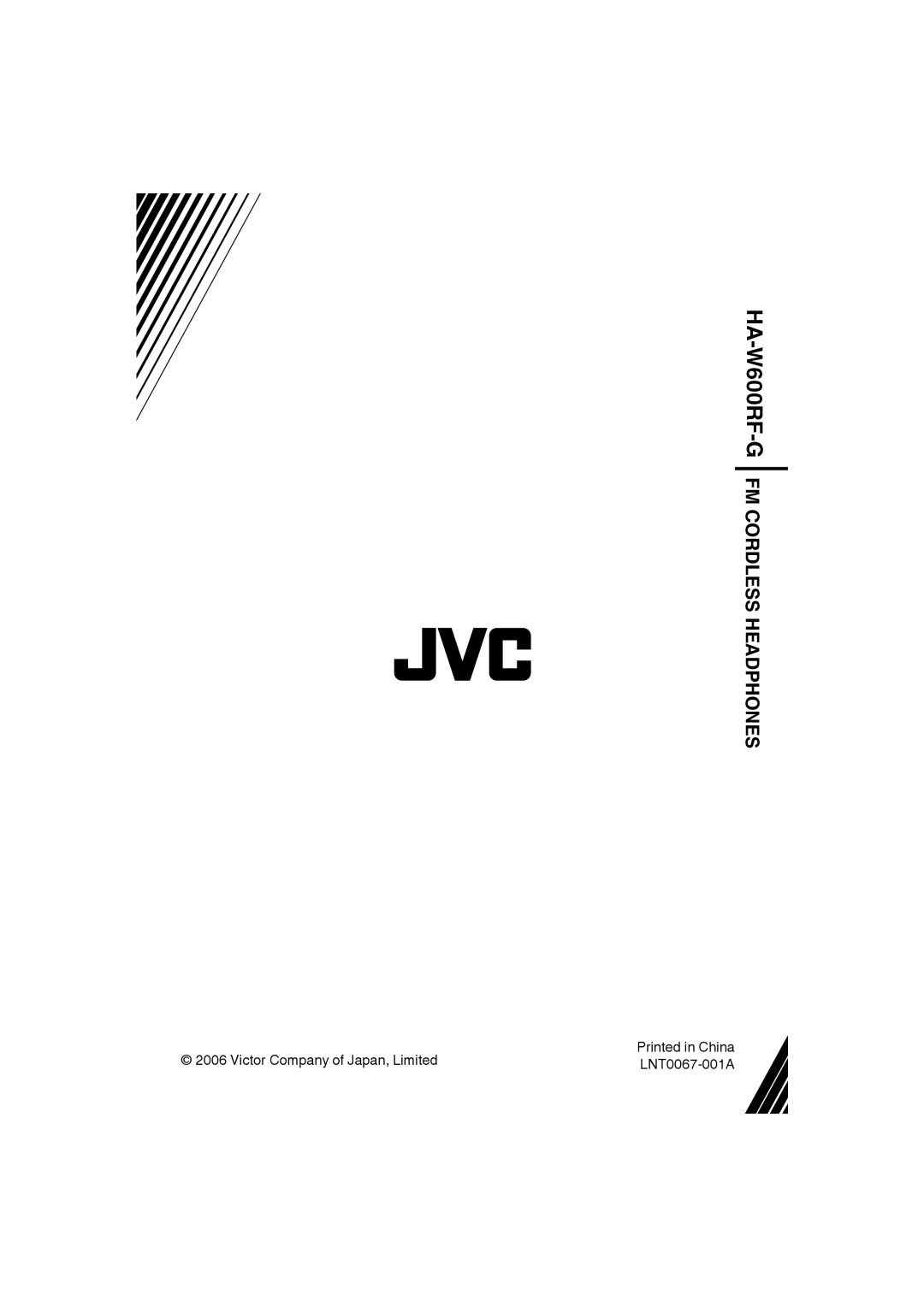 JVC HAW600RF manual HA-W600RF-G FM CORDLESS HEADPHONES, Victor Company of Japan, Limited, LNT0067-001A 