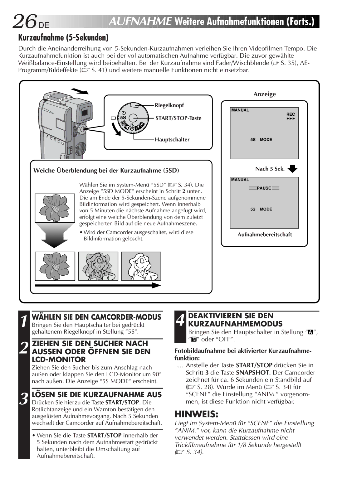 JVC HD-56ZR7U manual Weitere Aufnahmefunktionen Forts, Kurzaufnahme 5-Sekunden, Deaktivieren SIE DEN Kurzaufnahmemodus 