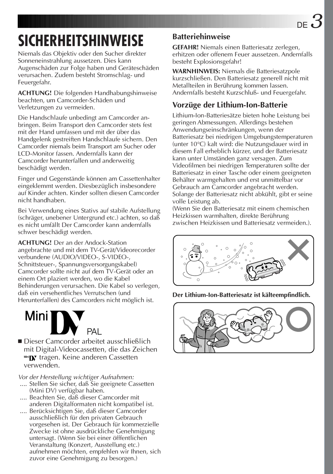 JVC HD-56ZR7U manual Sicherheitshinweise, Der Lithium-Ion-Batteriesatz ist kälteempfindlich 