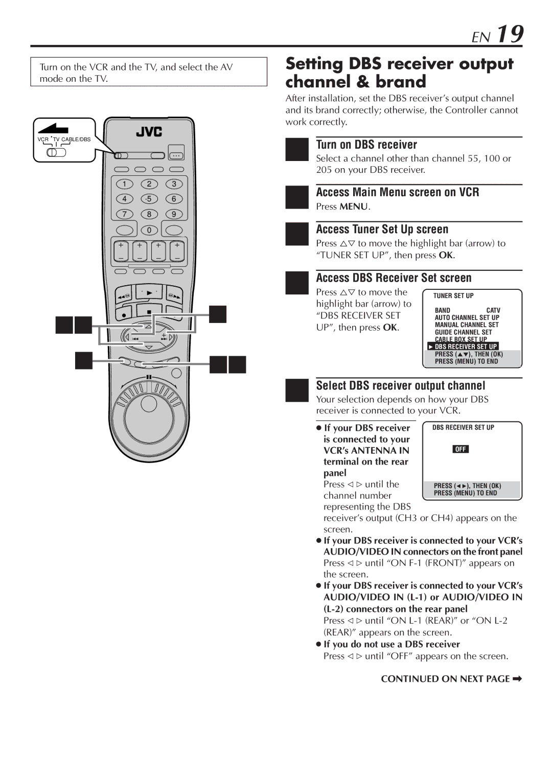 JVC HM-DH30000U Turn on DBS receiver, Access DBS Receiver Set screen, Select DBS receiver output channel, On Next page 