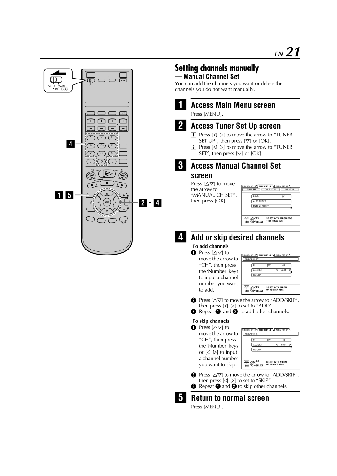 JVC HM-DH5U Setting channels manually, Access Manual Channel Set screen, Add or skip desired channels 