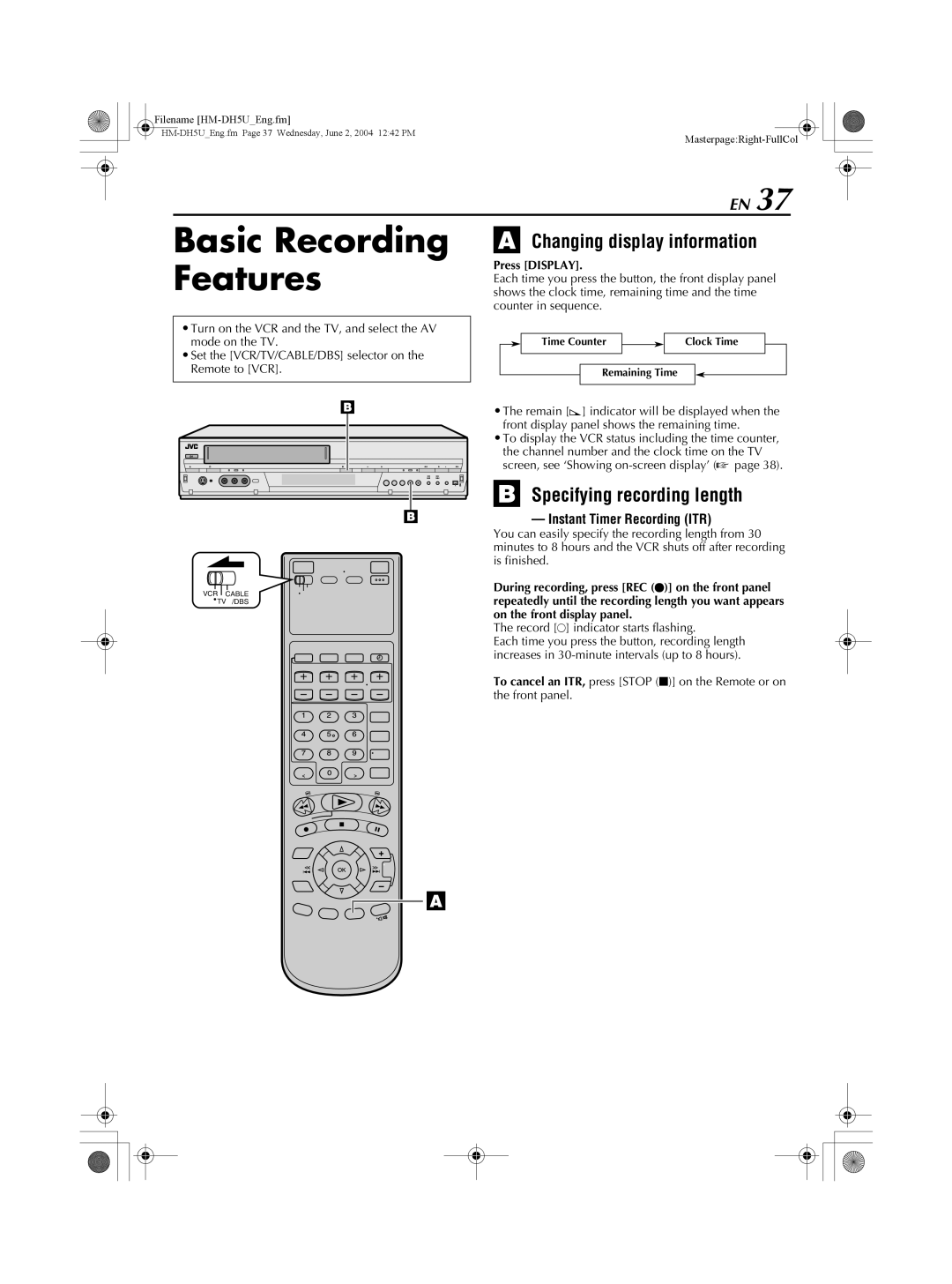 JVC HM-DH5U manual Basic Recording Features, Changing display information, Specifying recording length 