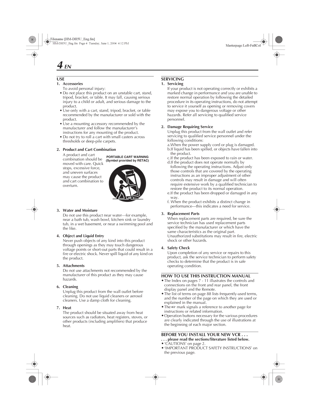 JVC HM-DH5U manual Use, Servicing, Before YOU Install Your NEW VCR 