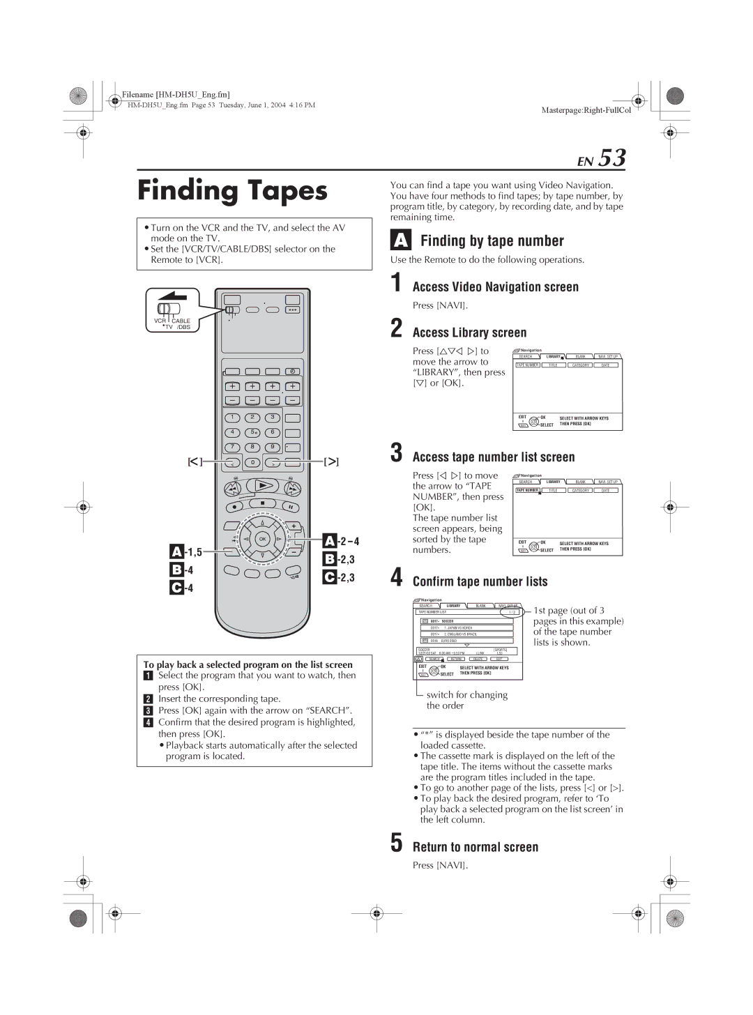 JVC HM-DH5U manual Finding Tapes, Finding by tape number, Access Library screen, Access tape number list screen 