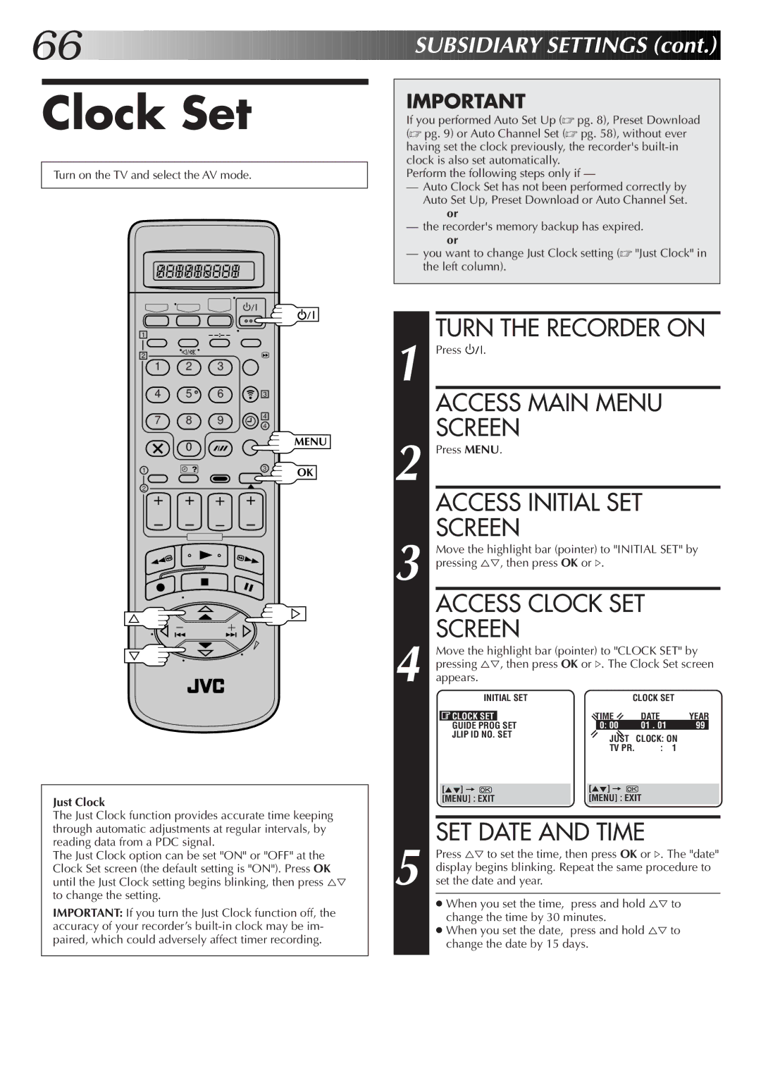 JVC HM-DR10000EK setup guide Clock Set, Turn the Recorder on, Access Clock SET Screen, SET Date and Time, Just Clock 