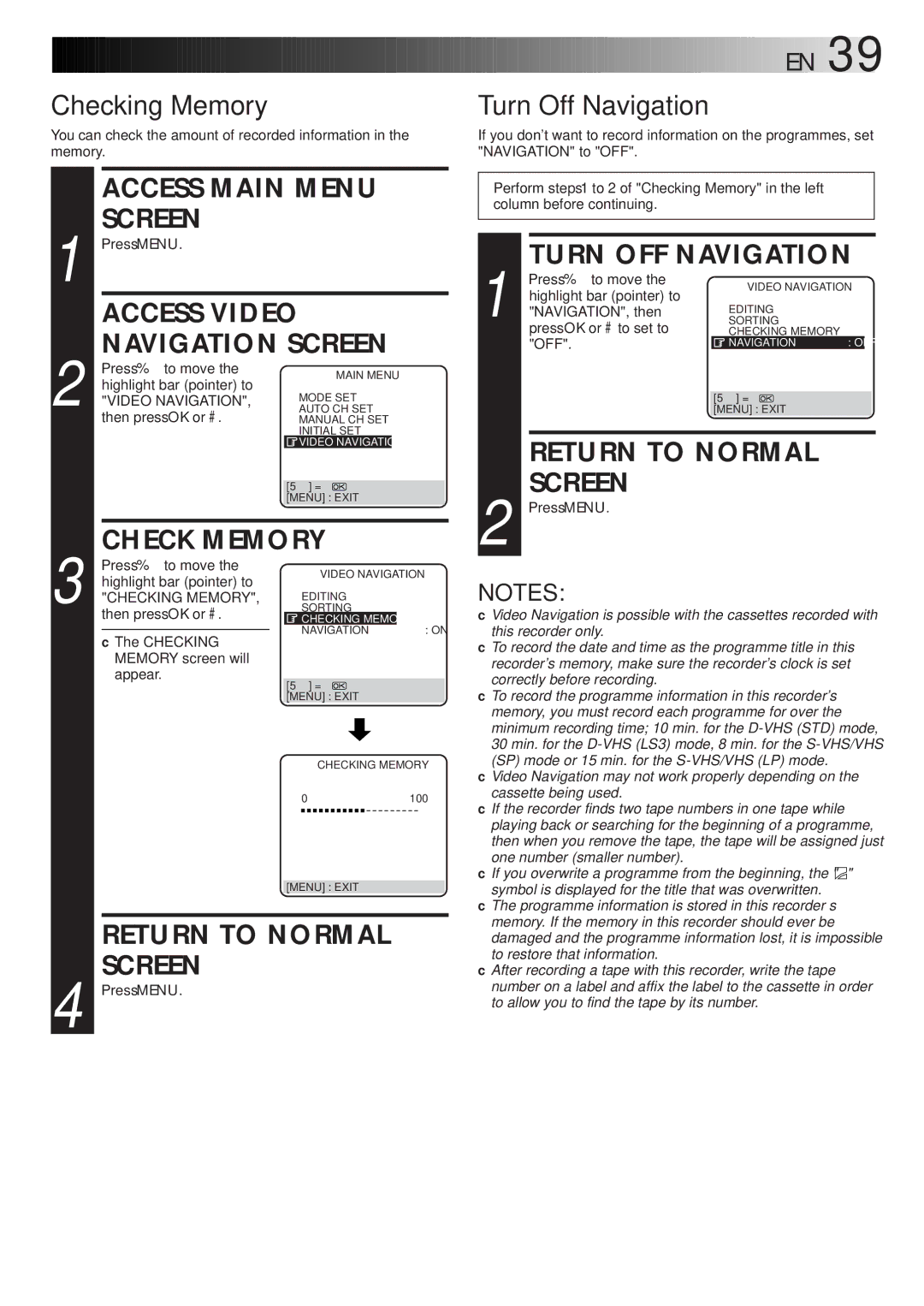 JVC HM-DR10000EU specifications Access Main Menu Screen, Access Video Navigation Screen, Check Memory, Turn OFF Navigation 